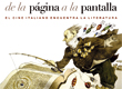 "Dalla pagina allo schermo": il cinema italiano a Guadalajara