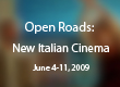 Open Roads: New Italian Cinema