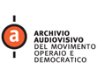 AAMOD Fondazione Archivio Audiovisivo del Movimento Operaio e Democratico
